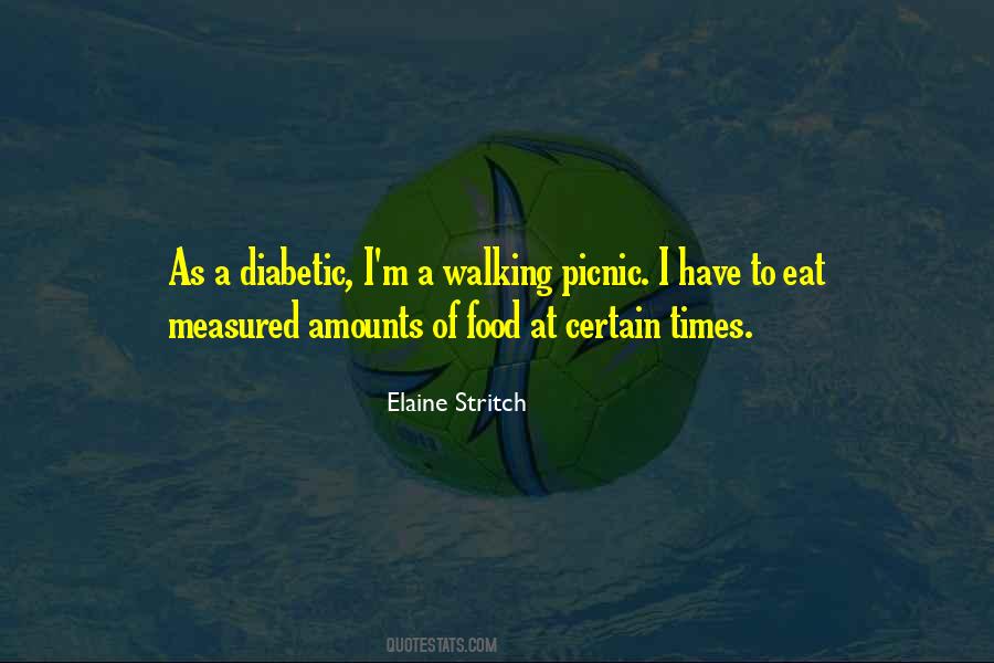 Quotes About Diabetic #186507