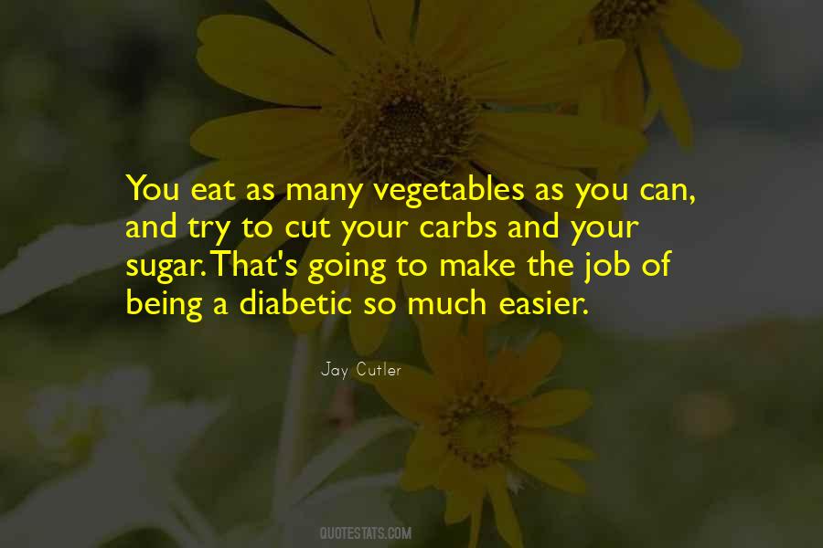 Quotes About Diabetic #1870859