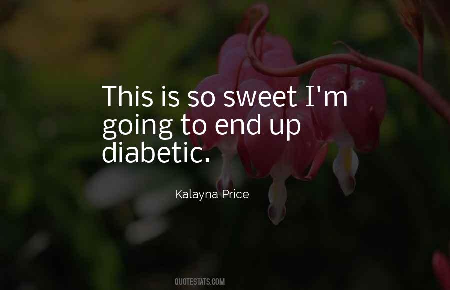 Quotes About Diabetic #798894