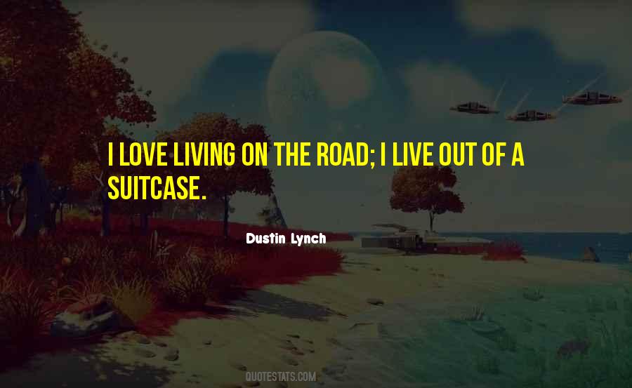 Quotes About Living Out Of A Suitcase #1068330