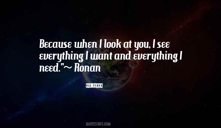 Quotes About When I Look At You #17440
