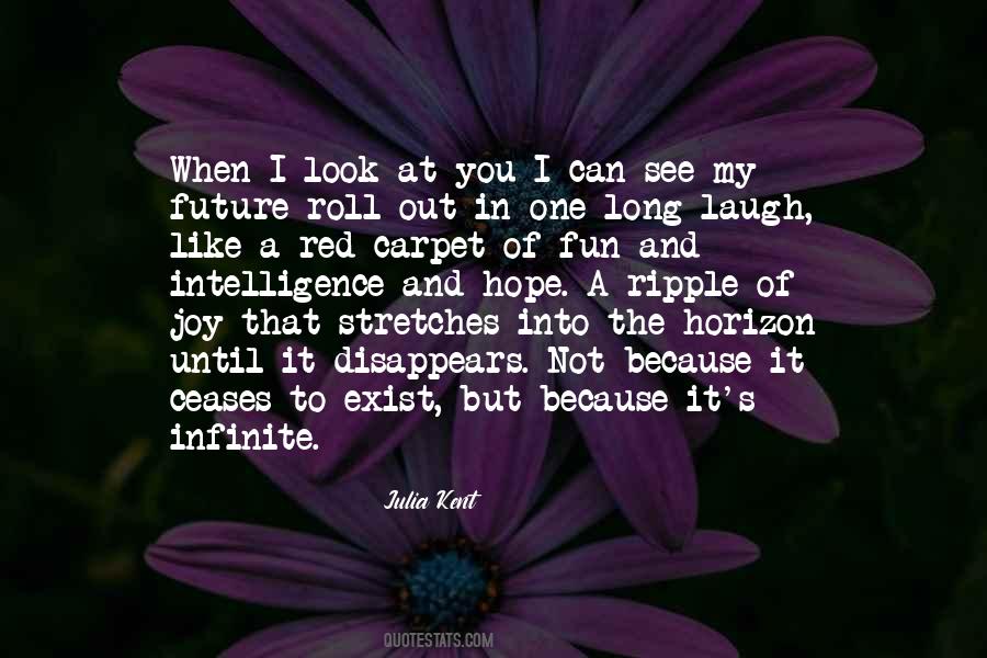 Quotes About When I Look At You #1825236
