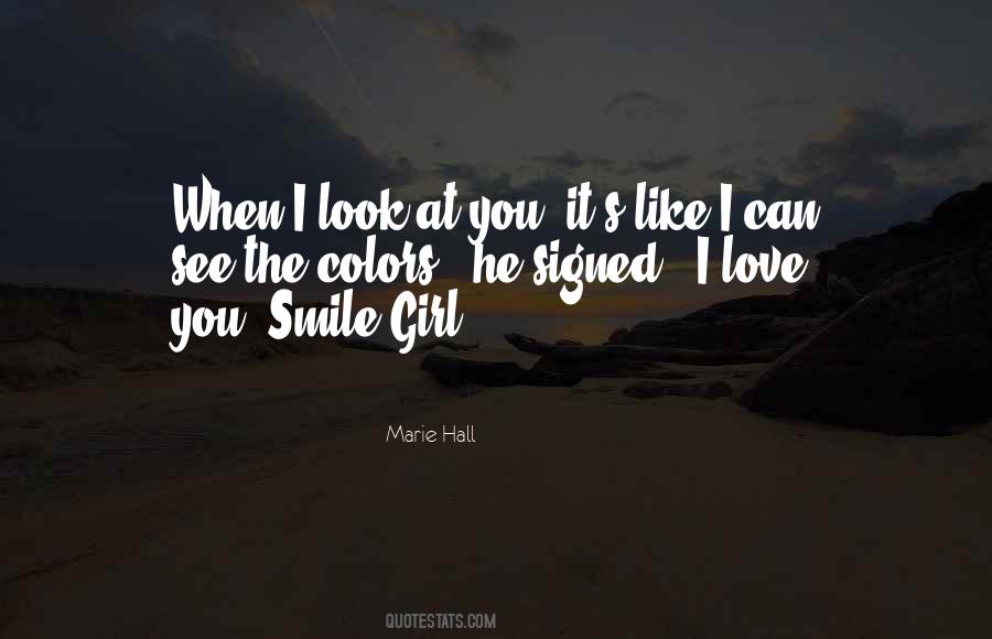 Quotes About When I Look At You #265184