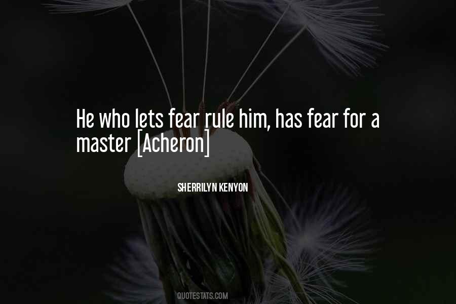 Master Fear Quotes #1682766