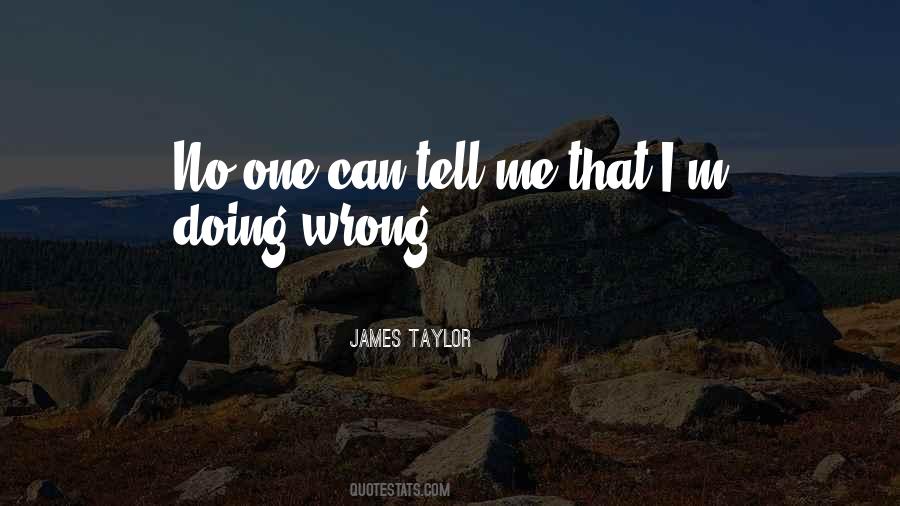 Quotes About Doing Wrong #1088701