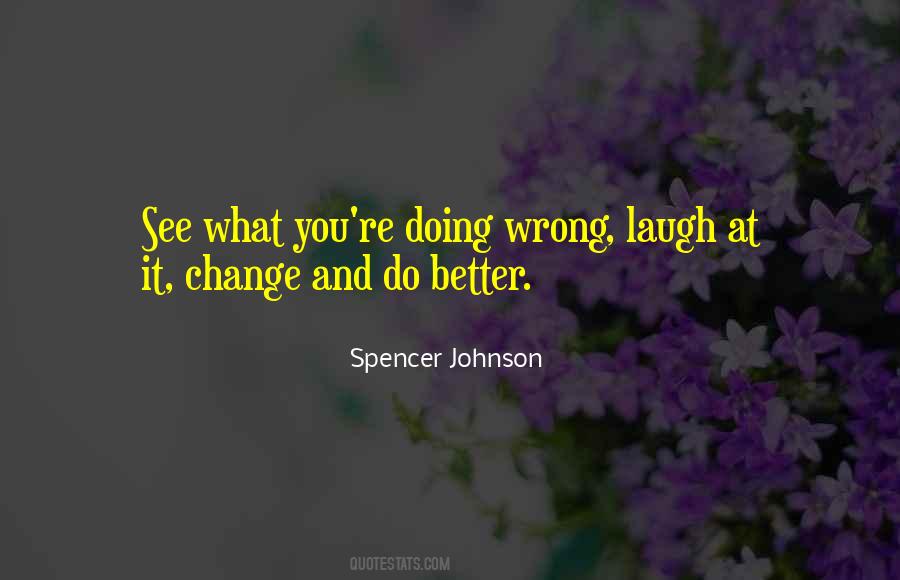 Quotes About Doing Wrong #1686418