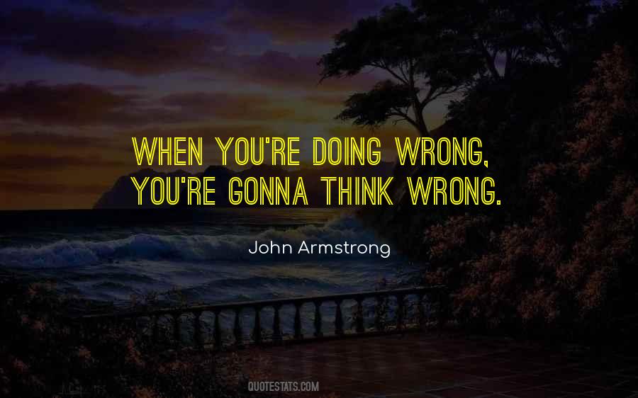 Quotes About Doing Wrong #1833284