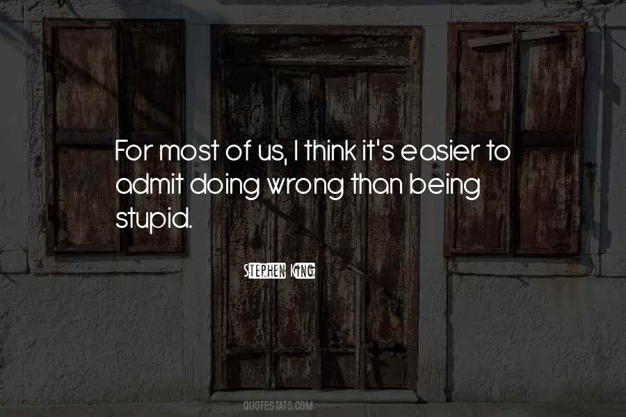 Quotes About Doing Wrong #246747