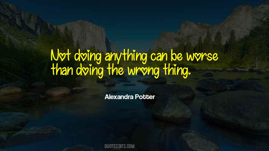 Quotes About Doing Wrong #34974