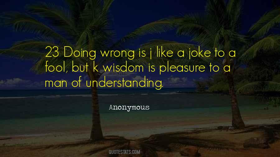 Quotes About Doing Wrong #725246