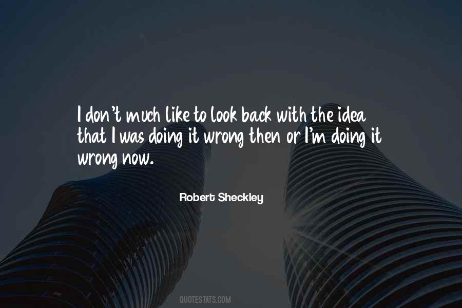 Quotes About Doing Wrong #9217