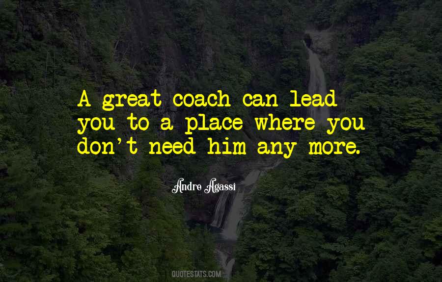 Quotes About A Great Coach #213645