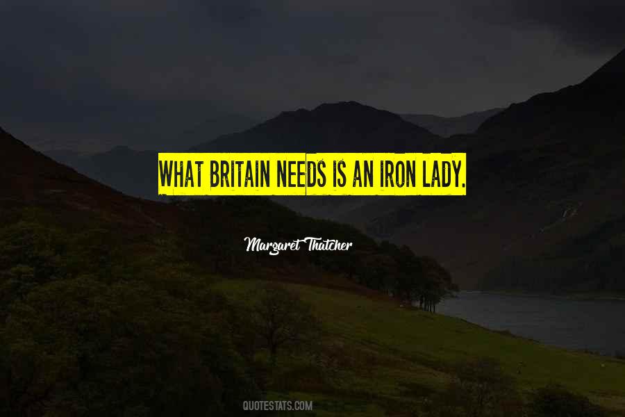 Lady Thatcher Quotes #1485355