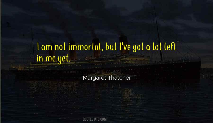 Lady Thatcher Quotes #987791