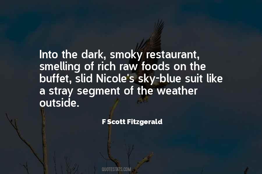 Smoky Restaurant Quotes #83131