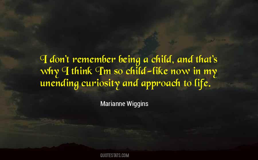 Being Child Quotes #238453