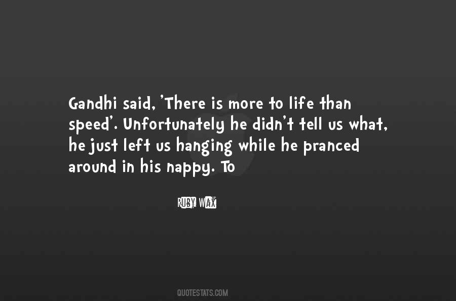 Quotes About Left Hanging #1533373