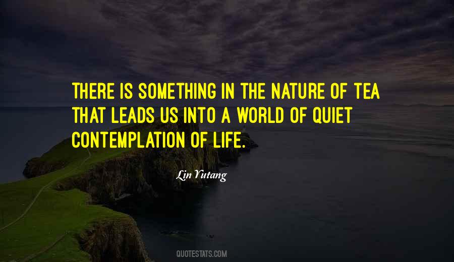 Quotes About Quiet Nature #1255651
