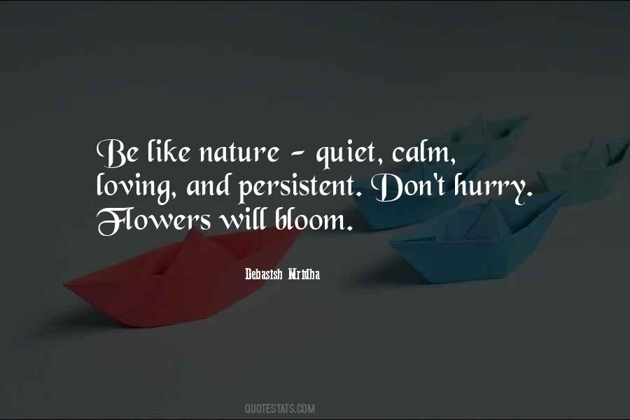 Quotes About Quiet Nature #1612946