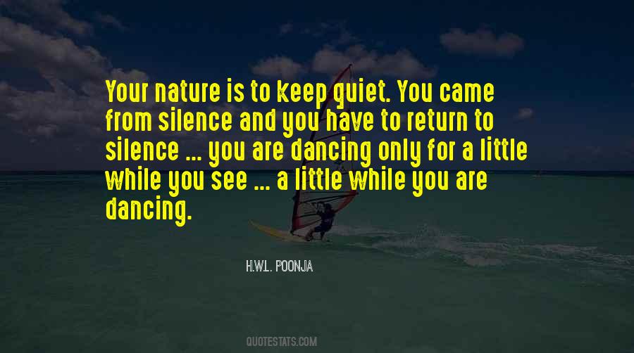 Quotes About Quiet Nature #1768927