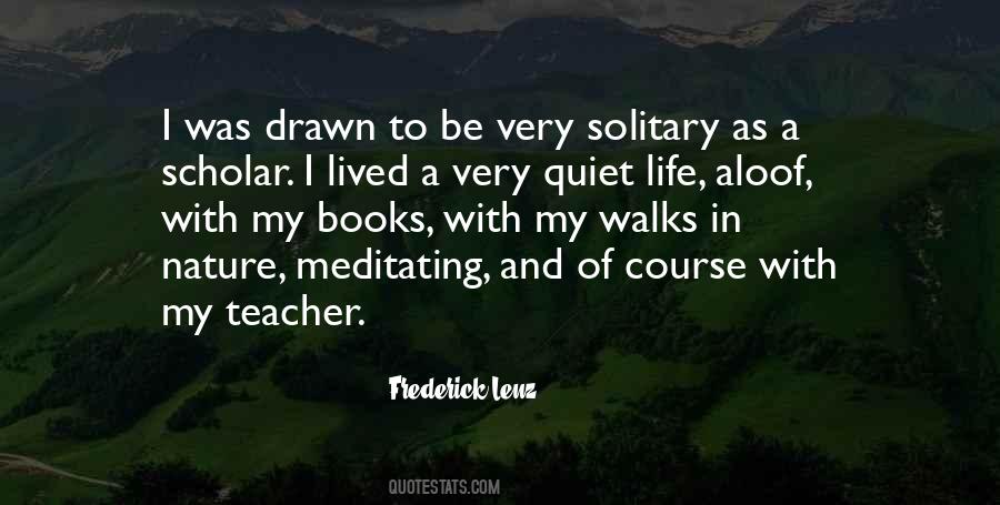 Quotes About Quiet Nature #800298