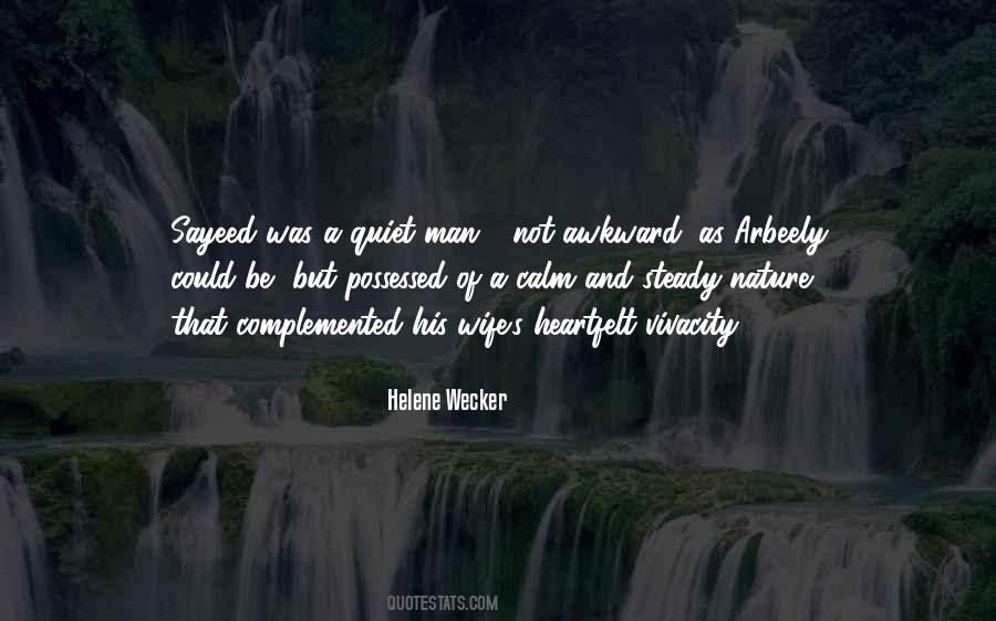 Quotes About Quiet Nature #899558