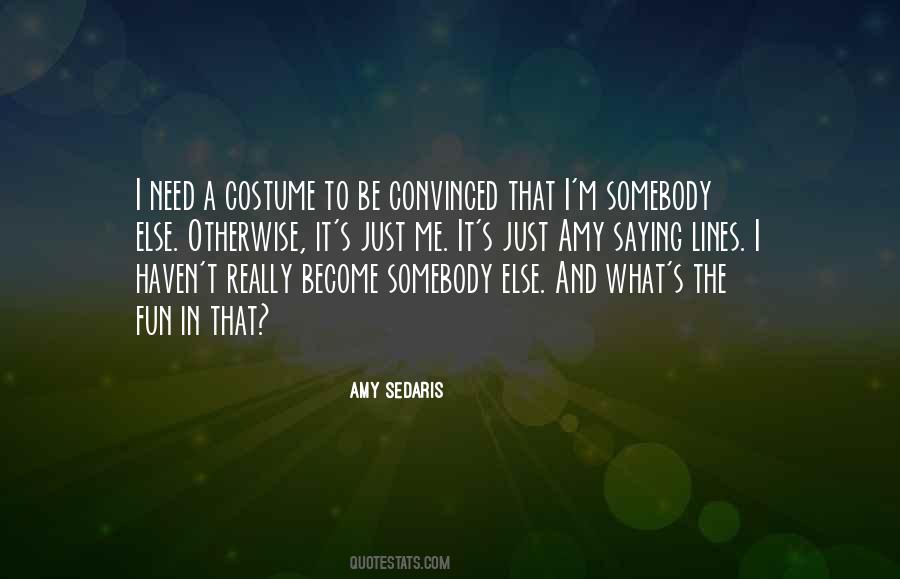A Costume Quotes #1097716