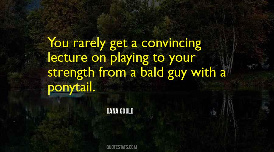 Quotes About Bald #1125156