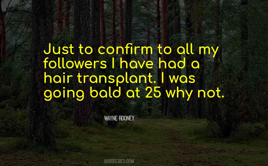 Quotes About Bald #1362722