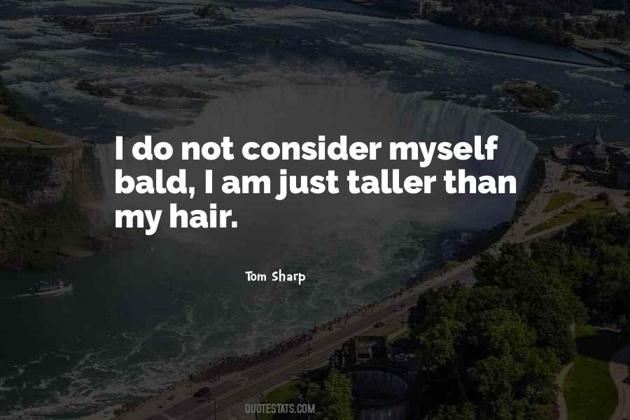 Quotes About Bald #1762749