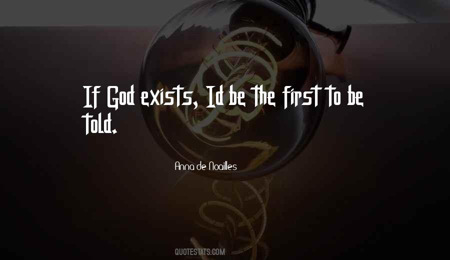 Quotes About God Exists #416249