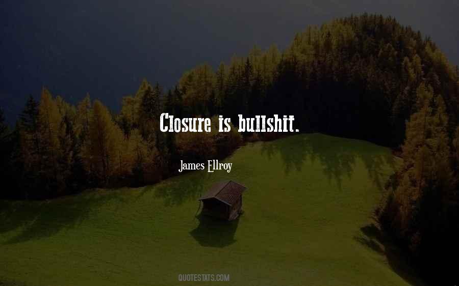 Quotes About Closure #1279976