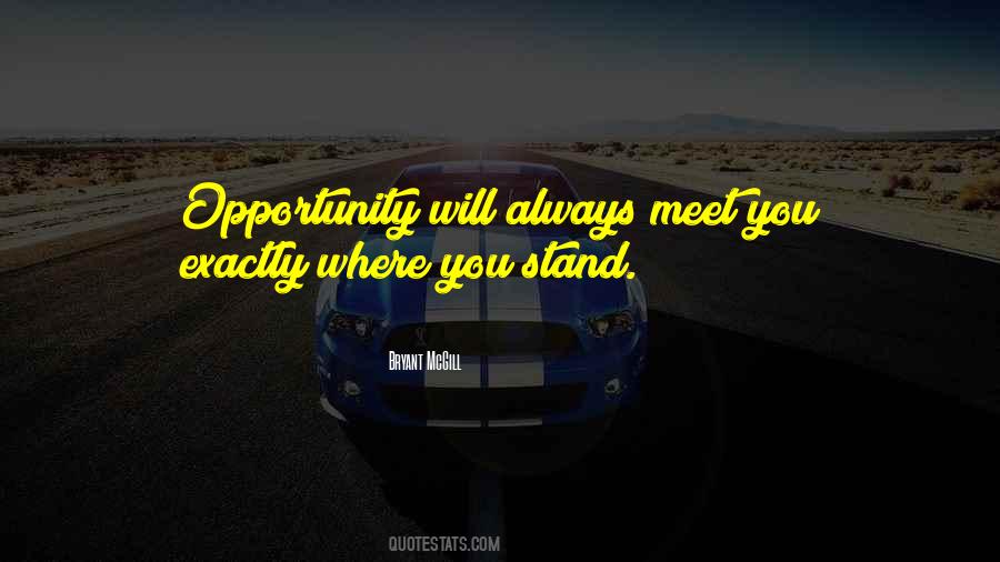 Quotes About Where You Stand #1585465