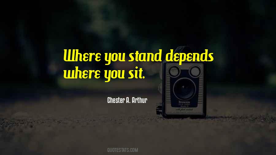 Quotes About Where You Stand #1649851