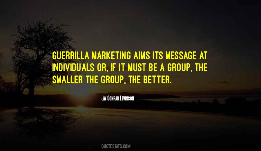 Quotes About Guerrilla Marketing #737894