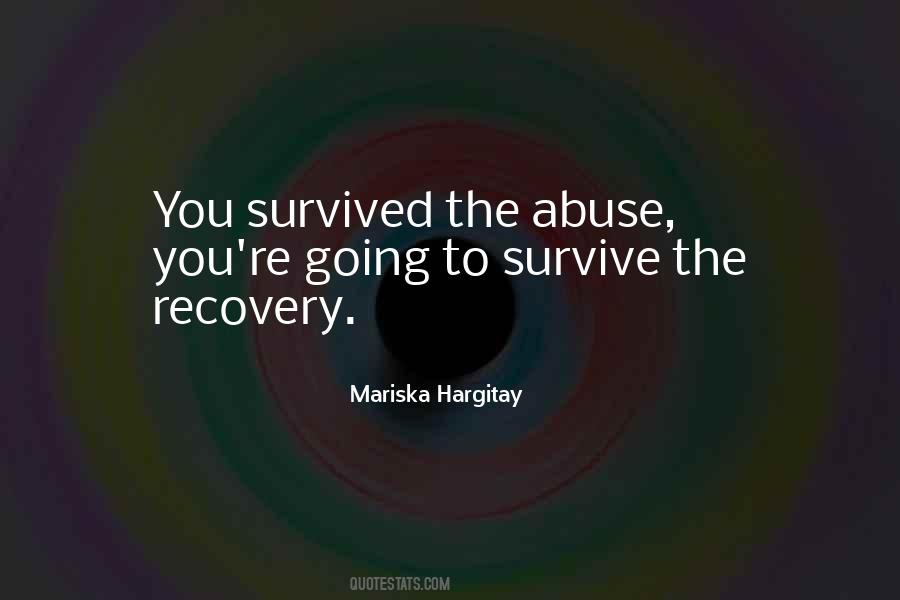 Quotes About Recovery From Abuse #1789900