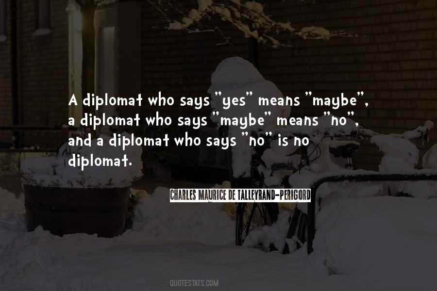 Quotes About Diplomat #1238252