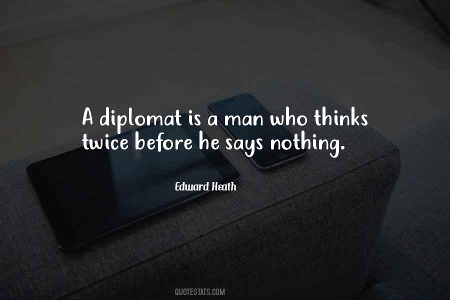 Quotes About Diplomat #1338214