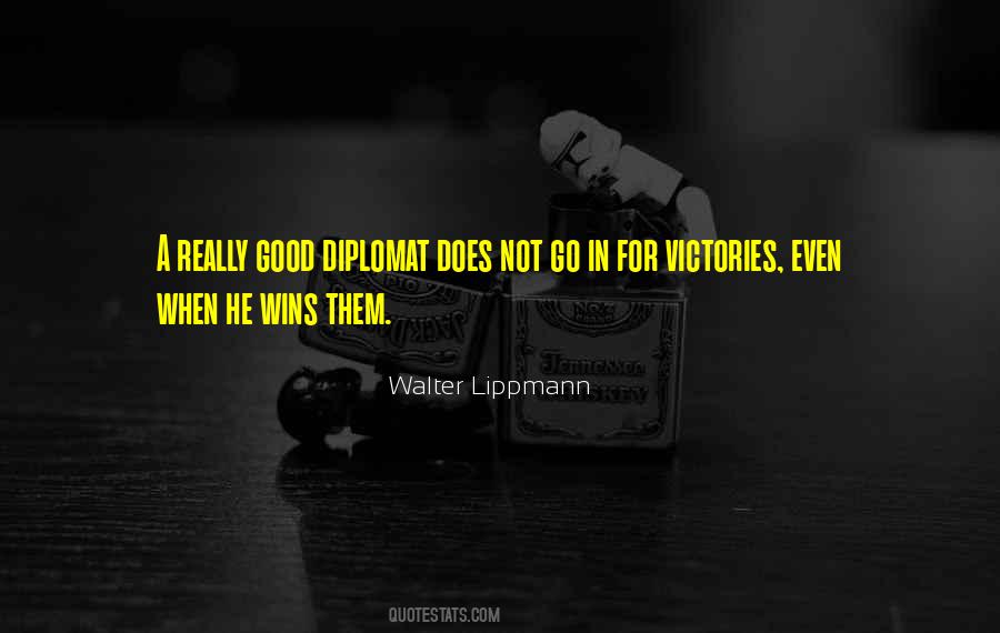 Quotes About Diplomat #1400265