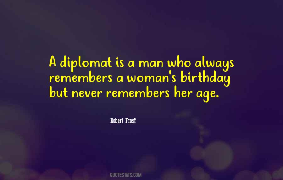 Quotes About Diplomat #398915