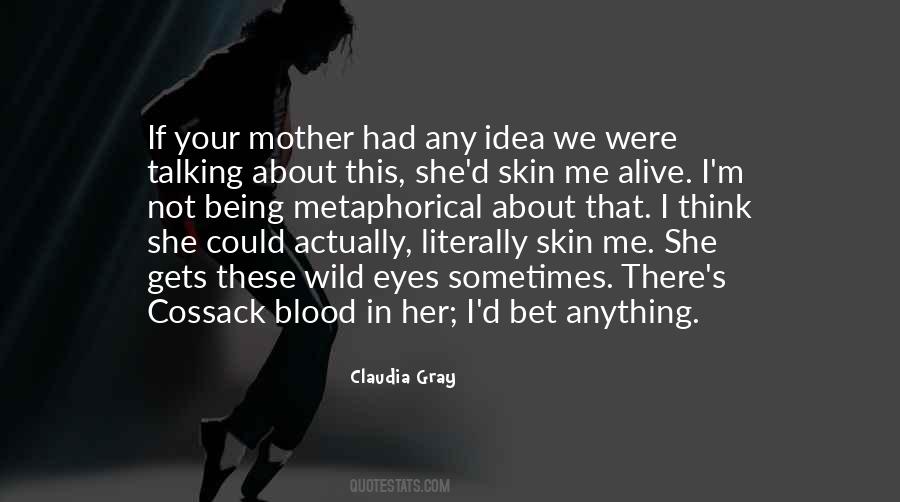 Blood Mother Quotes #597829