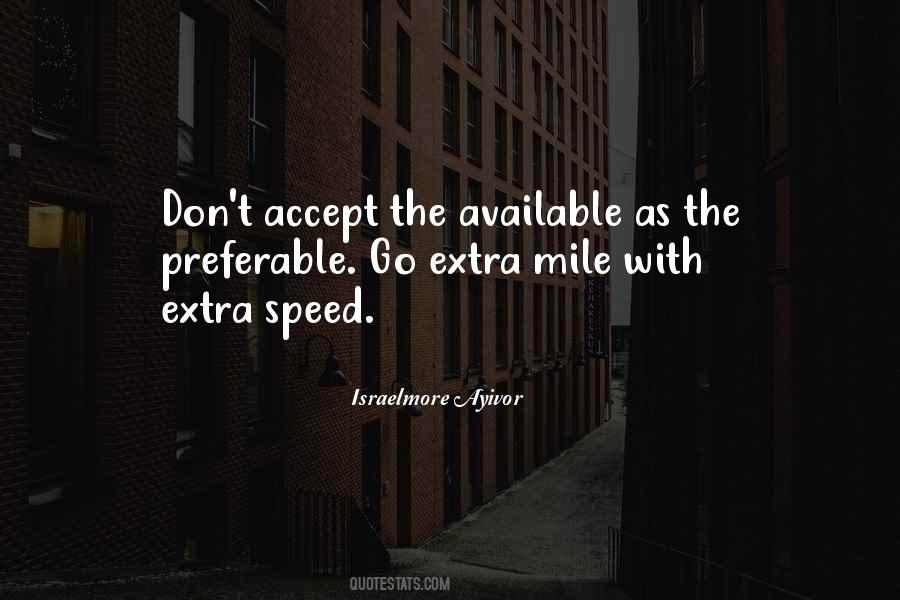 Quotes About Going That Extra Mile #323531