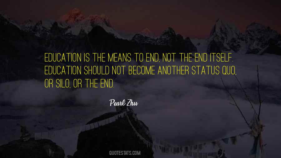 Education Has No End Quotes #112821