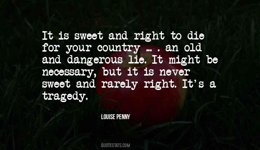 Quotes About Dying For Country #287034