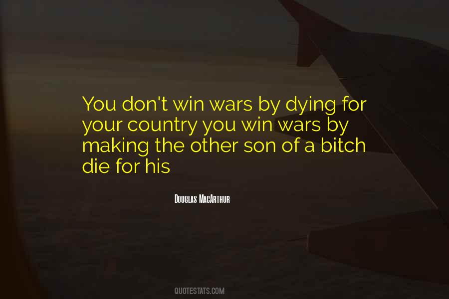 Quotes About Dying For Country #442721