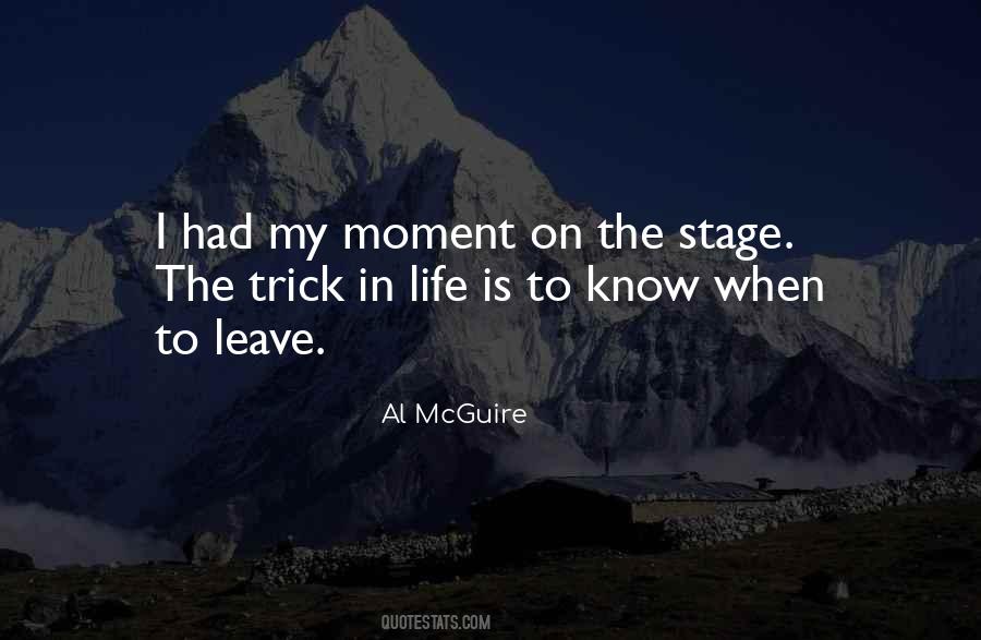 Quotes About My Moment #1850930