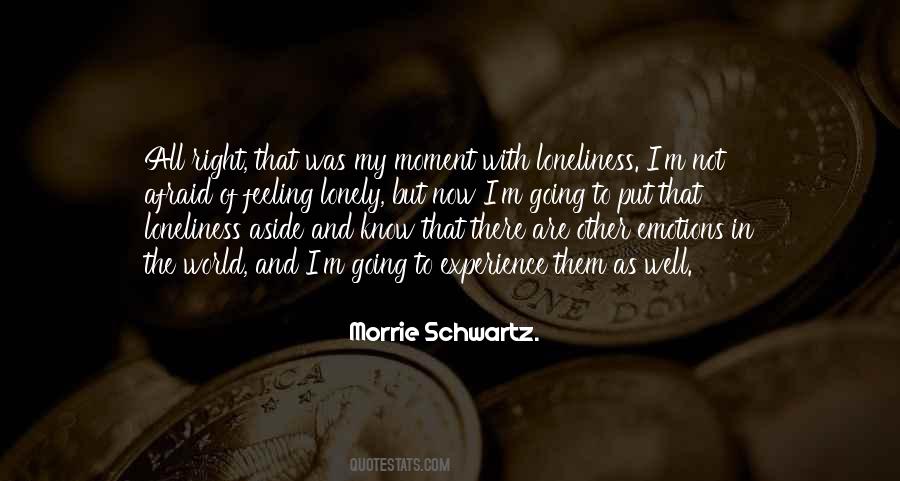 Quotes About My Moment #715914