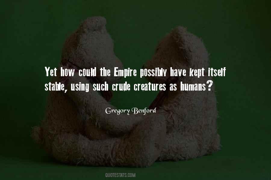 Quotes About Creatures #1867298