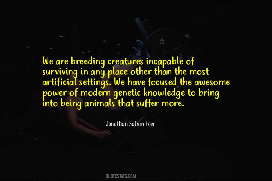 Quotes About Creatures #1876359