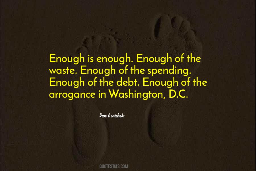 Quotes About Enough Is Enough #1632732